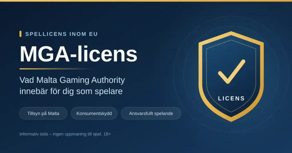 Grafik med sköld och bock samt texten "MGA-licens – vad Malta Gaming Authority innebär för dig som spelare", med orden tillsyn på Malta, konsumentskydd och ansvarsfullt spelande.
